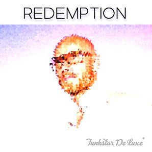 Funkstar De Luxe - Redemption